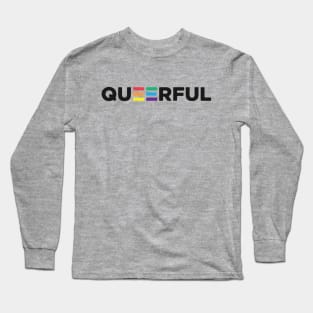 Queerful Gay Pride Long Sleeve T-Shirt